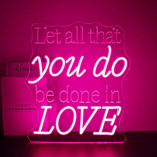 Neon Sign, Let All That You Do Be Done in Love Neon Signs for Wall Decor Neon Pink LED Signs Room 3D Engrave Neon Light Up Signs Home Decor for Bedroom Club Party Bars Shop USB Operated