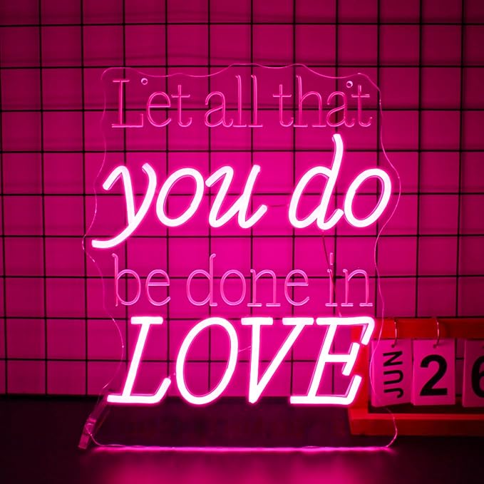 Neon Sign, Let All That You Do Be Done in Love Neon Signs for Wall Decor Neon Pink LED Signs Room 3D Engrave Neon Light Up Signs Home Decor for Bedroom Club Party Bars Shop USB Operated