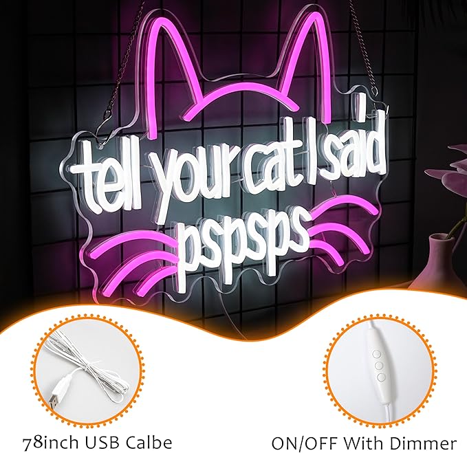 LISIGNVE Cat Neon Sign Tell Your Cat I Said Pspsps Neon Signs for Wall Decor Cartoon Animal Face Led Sign Pspsps Neon Light for Pet Shop Cat Cafe Bedroom Bar Man Cave(16.5”*11.8”)