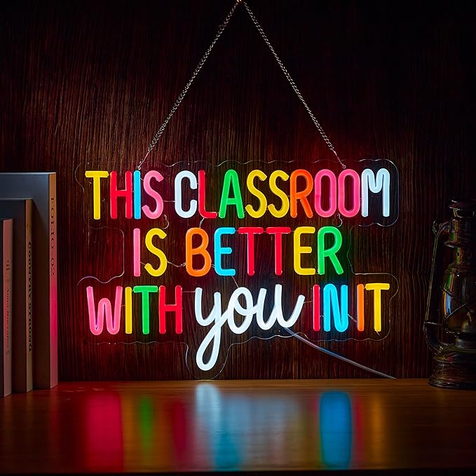 Classroom Neon Sign for Wall Décor Dimmable This Classroom is Better With You In It LED Light USB Powered Inspirational Motivational Wall Art Letter Signs for Teachers Back to School Decor